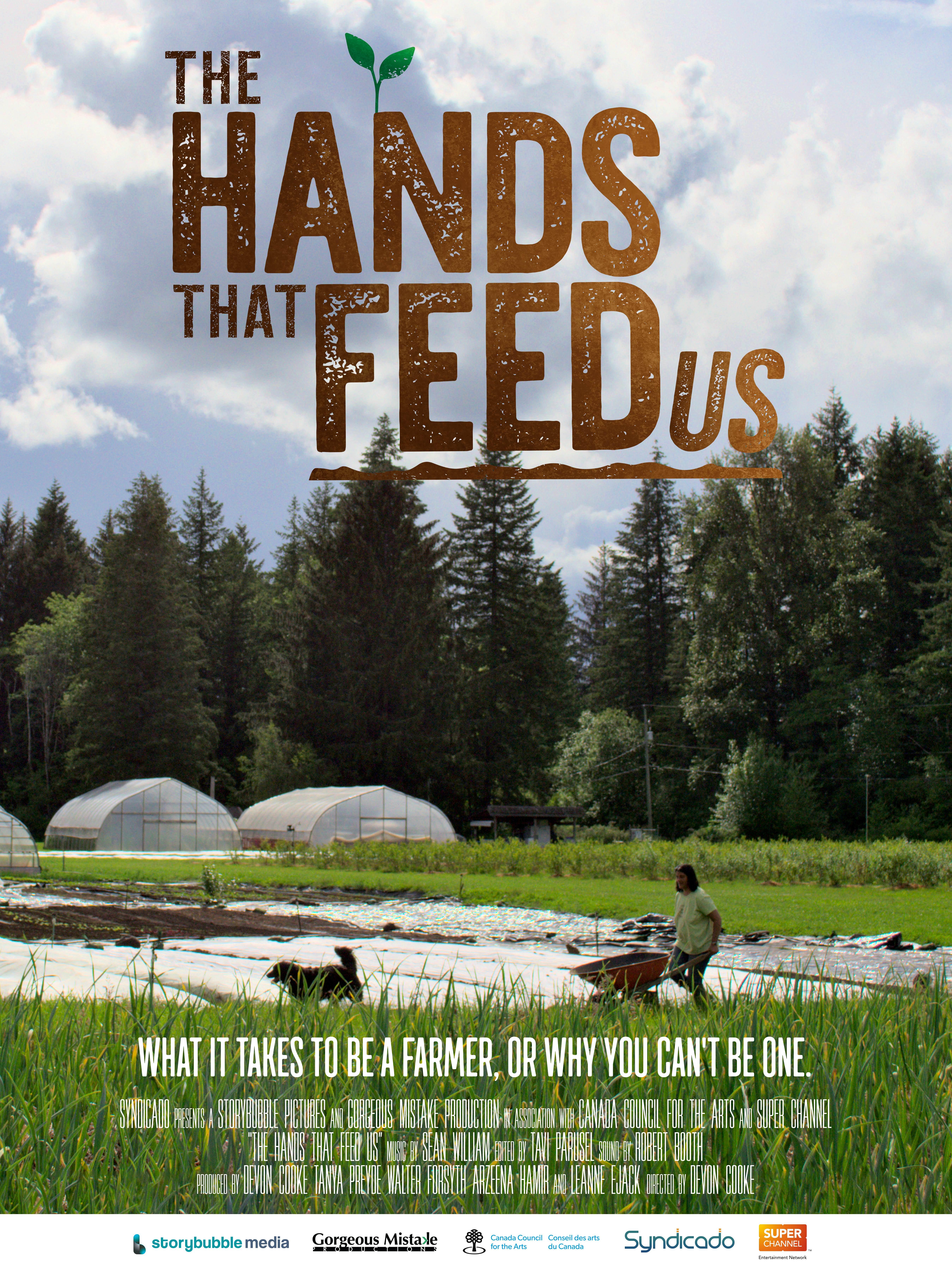 The Hands that Feed Us